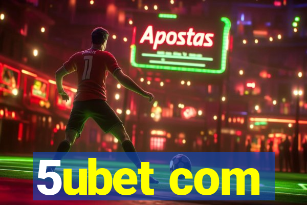 5ubet com